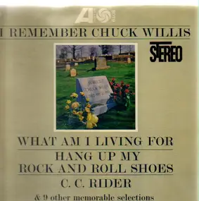 Chuck Willis - I Remember Chuck Willis