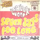 7inch Vinyl Single - Chuck Wood - Seven Days Too Long