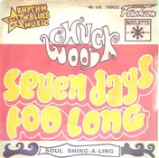 Chuck Wood - Seven Days Too Long