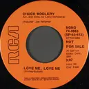 7inch Vinyl Single - Chuck Woolery - Love Me, Love Me