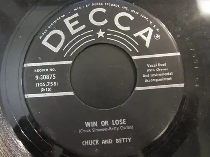 Chuck And Betty - Walking In My Dreams / Win Or Lose