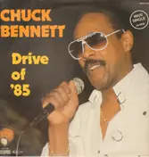 Chuck Bennett - Drive Of ´85