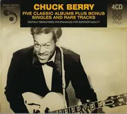 Chuck Berry - 5 Classic Albums Plus Bonus Singles And Rare Tracks