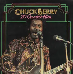 Chuck Berry - 20 Greatest Hits