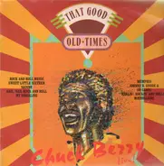 Chuck Berry - That Good Old Times