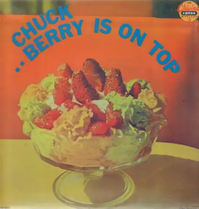 Chuck Berry - Is On Top
