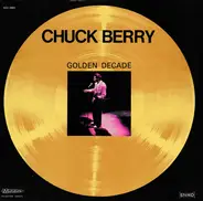 Chuck Berry - Golden Decade