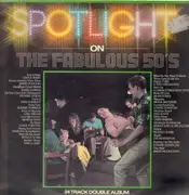 Double LP - Chuck Berry / Jimmy Rodgers / a.o. - Spotlight On The Fabulous 50's