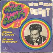 7inch Vinyl Single - Chuck Berry - Johnny B. Goode / Roll Over Beethoven
