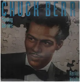 Chuck Berry - Missing Berries, Rarities, Volume 3