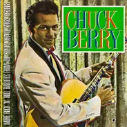 Chuck Berry - More Rock 'N' Roll Rarities From The Golden Age Of Chess Records