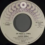 Chuck Berry - Oh What A Thrill
