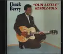 CD - Chuck Berry - Our Little Rendez-Vous