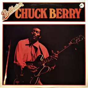 Chuck Berry - Reflection