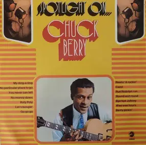 Chuck Berry - Spotlight On The Fabulous 50's