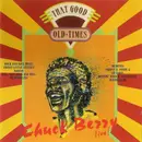 CD - Chuck Berry - That Good Old Times - Chuck Berry Live!