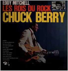 Chuck Berry - Eddy Mitchell Presente Les Rois Du Rock