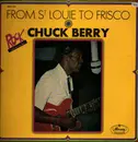 LP - Chuck Berry - From St Louie To Frisco
