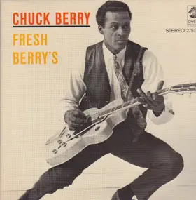 Chuck Berry - Fresh Berry's