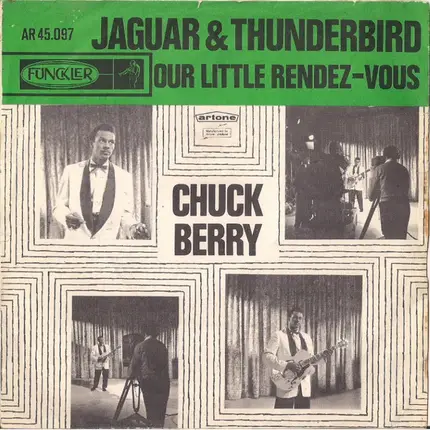 Chuck Berry - Jaguar And Thunderbird / Our Little Rendez-Vous