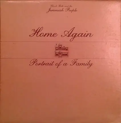 Chuck Bolte And The Jeremiah People - Home Again - Portrait Of A Family
