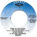 7inch Vinyl Single - Chuck Brown & The Soul Searchers - Come On And Boogie