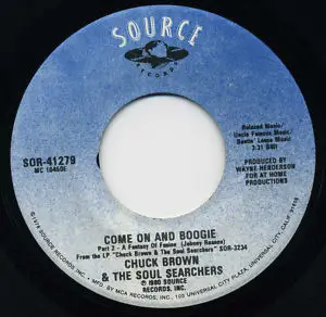 Chuck Brown & The Soul Searchers - Come On And Boogie