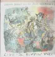 Chuck Brown & The Soul Searchers - Live - D.C. Bumpin' Y'All