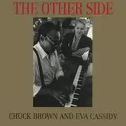Chuck Brown And Eva Cassidy - The Other Side