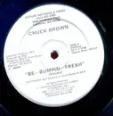12inch Vinyl Single - Chuck Brown - Be-Bumpin-Fresh
