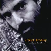 Chuck Brodsky - Letters in the Dirt