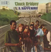 Chuck Bridges And The L.A. Happening - Chuck Bridges and the L.A. Happening