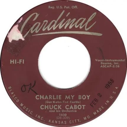 Chuck Cabot And His Orchestra - Charlie My Boy