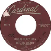 CHUCK - Charlie My Boy
