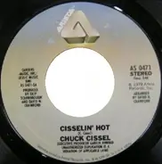 Chuck Cissel - Cisselin' Hot