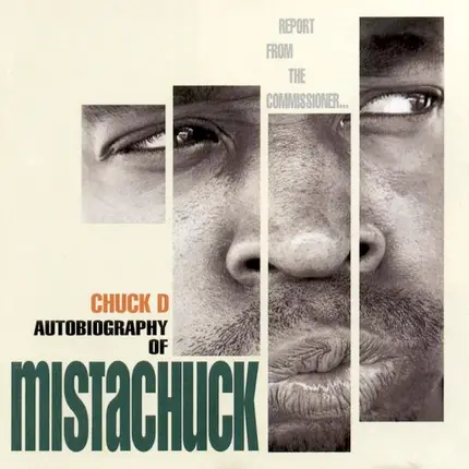 Chuck D - Autobiography of Mistachuck