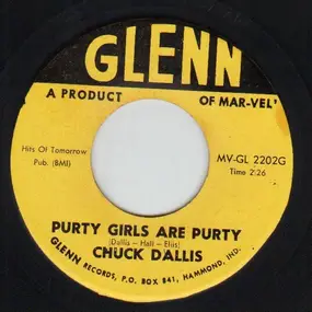 Chuck Dallis - Moon Twist / Purty Girls Are Purty