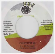 Chuck Fender / Curtley Ranks - Chatter Mi / A Just God