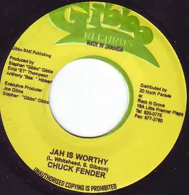 Chuck Fender - Jah Is Worthy