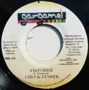7inch Vinyl Single - Chuck Fender / Lemski Dan - Provider / Ready Body