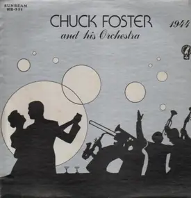 chuck foster and his orchestra - 1944