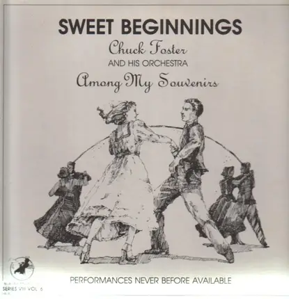 Chuck Foster and his Orchestra - Among My Souvenirs