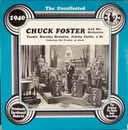 LP - Chuck Foster & His Orchestra - The Uncollected Chuck Foster And His Orchestra, 1940