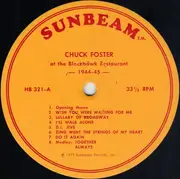 LP - Chuck Foster & His Orchestra - At The Blackhawk Restaurant 1944-45 Broadcasts From Chicago