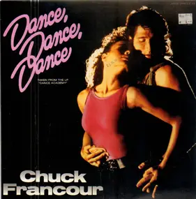 Chuck Francour - Dance, Dance, Dance