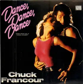 Chuck Francour - Dance, Dance, Dance