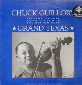 Chuck Guillory - Grand Texas