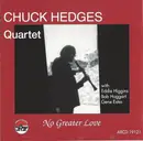 CD - Chuck Hedges Quartet - No Greater Love