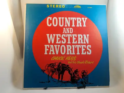 Chuck Hess & His Chuck-Riders - Country and Western Favorites