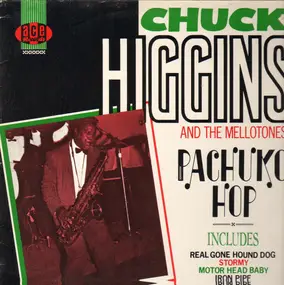 Chuck Higgins - Pachuko Hop